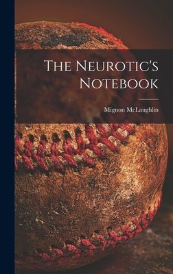 The Neurotics Notebook