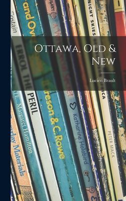 Ottawa, Old & New
