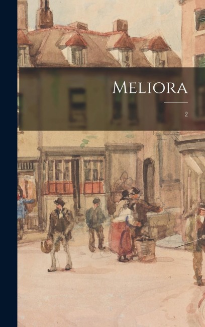 Meliora; 2