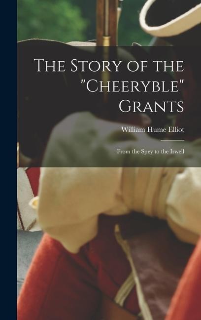 The Story of the "Cheeryble" Grants: From the Spey to the Irwell