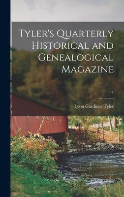 Tylers Quarterly Historical and Genealogical Magazine; 4