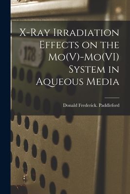 X-ray Irradiation Effects on the Mo(V)-Mo(VI) System in Aqueous Media