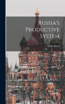 Russias Productive System