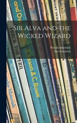 Sir Alva and the Wicked Wizard