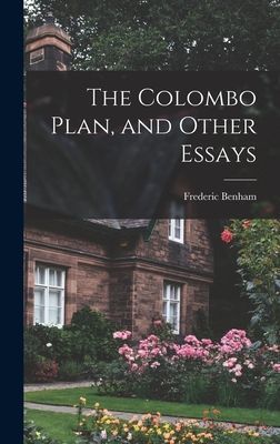 The Colombo Plan, and Other Essays