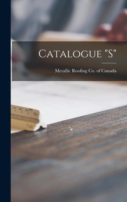 Catalogue "S" [microform]