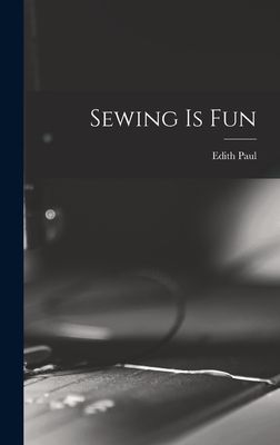 Sewing is Fun