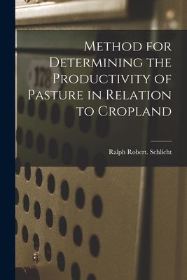 Method for Determining the Productivity of Pasture in Relation to Cropland