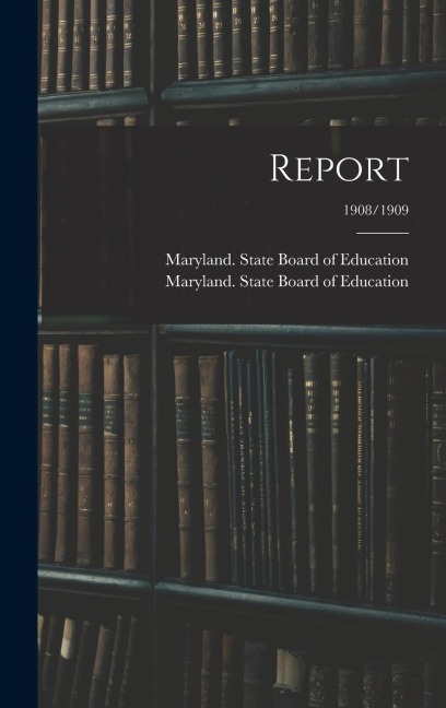 Report; 1908/1909