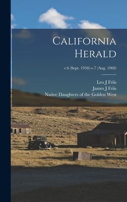 California Herald; v.6 (Sept. 1958)-v.7 (Aug. 1960)