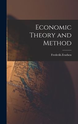 Economic Theory and Method