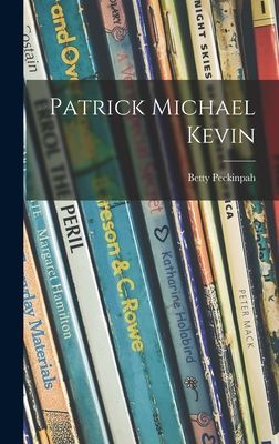 Patrick Michael Kevin