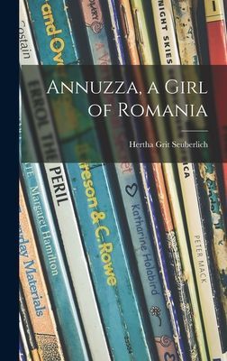Annuzza, a Girl of Romania