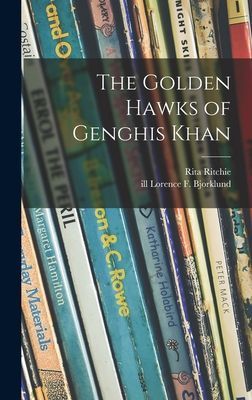 The Golden Hawks of Genghis Khan