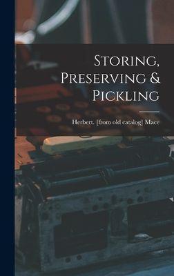 Storing, Preserving & Pickling