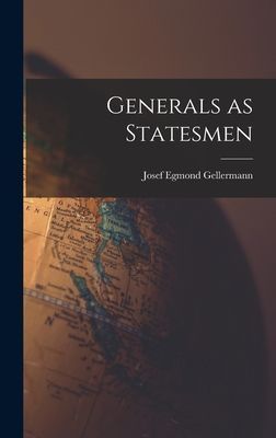 Generals as Statesmen