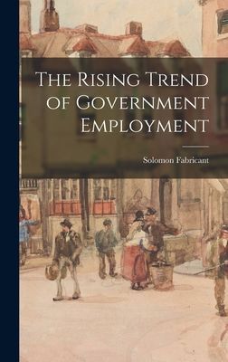 The Rising Trend of Government Employment