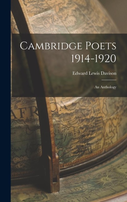 Cambridge Poets 1914-1920: an Anthology