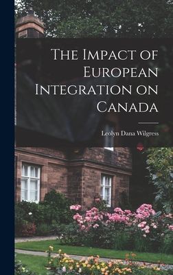 The Impact of European Integration on Canada