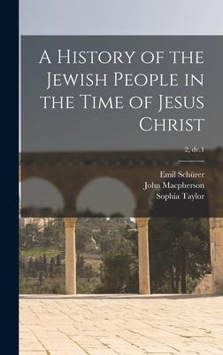 A History of the Jewish People in the Time of Jesus Christ; 2, dv.1