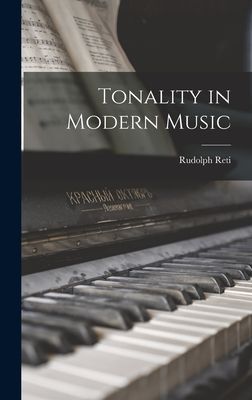 Tonality in Modern Music