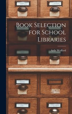 Book Selection for School Libraries