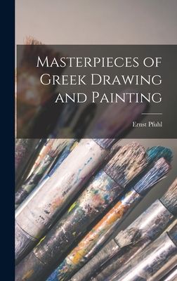 Masterpieces of Greek Drawing and Painting