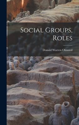 Social Groups, Roles