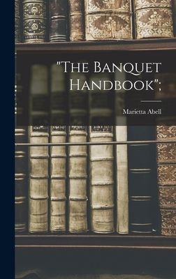 "The Banquet Handbook";