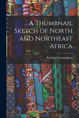 A Thumbnail Sketch of North and Northeast Africa