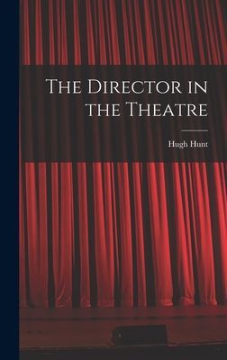 The Director in the Theatre