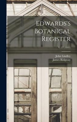 Edwardss Botanical Register; v. 27 (1841)