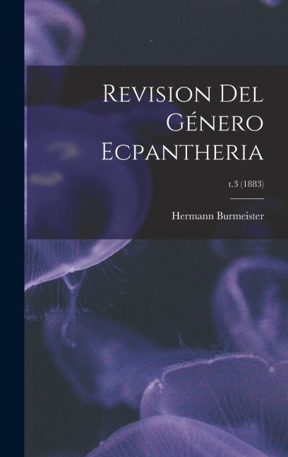 Revision Del Género Ecpantheria; t.3 (1883)