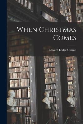 When Christmas Comes
