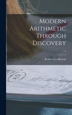 Modern Arithmetic Through Discovery; 4