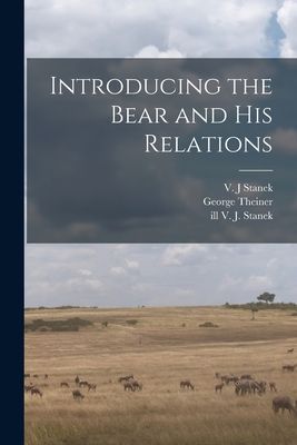 Introducing the Bear and His Relations