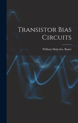 Transistor Bias Circuits