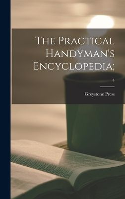 The Practical Handymans Encyclopedia;; 4