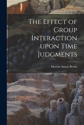 The Effect of Group Interaction Upon Time Judgments
