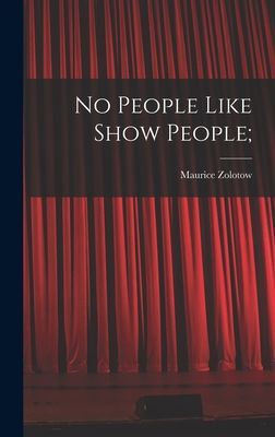 No People Like Show People;