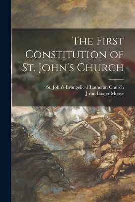 The First Constitution of St. Johns Church