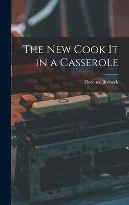 The New Cook It in a Casserole
