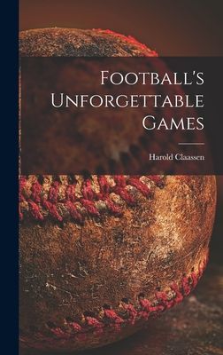 Footballs Unforgettable Games