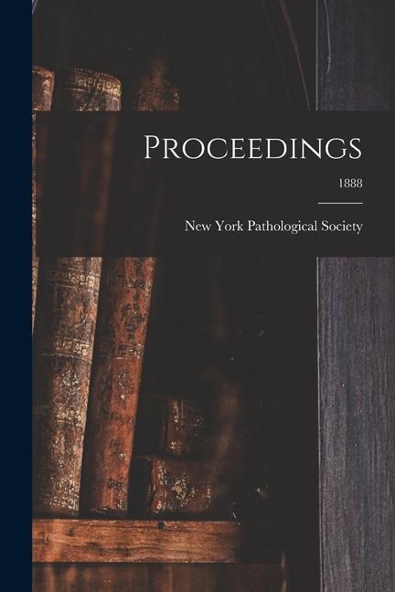 Proceedings; 1888