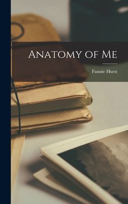 Anatomy of Me