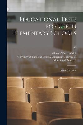 Educational Tests for Use in Elementary Schools: Second Revision; 49