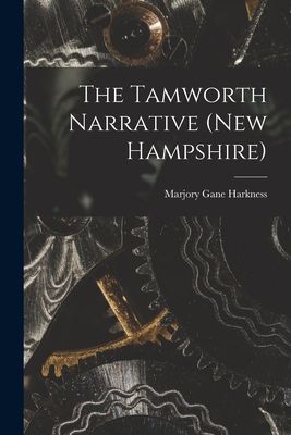 The Tamworth Narrative (New Hampshire)