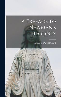 A Preface to Newmans Theology