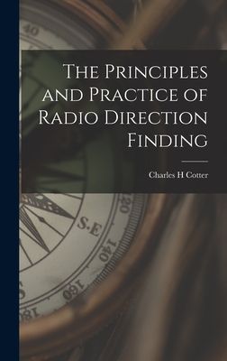 The Principles and Practice of Radio Direction Finding