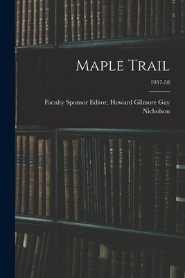 Maple Trail; 1957-58